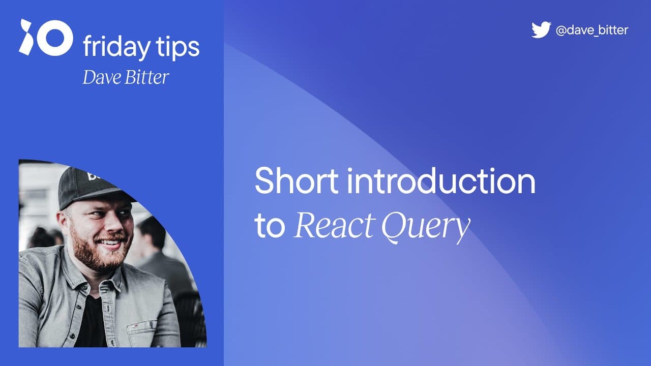 Short introduction to React Query | Friday Tips #4